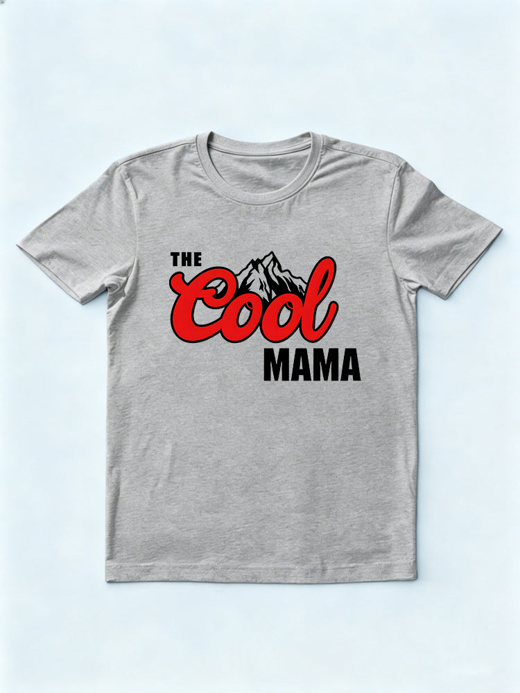 The Cool Mama Gift T-Shirt