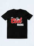 The Cool Mama Gift T-Shirt