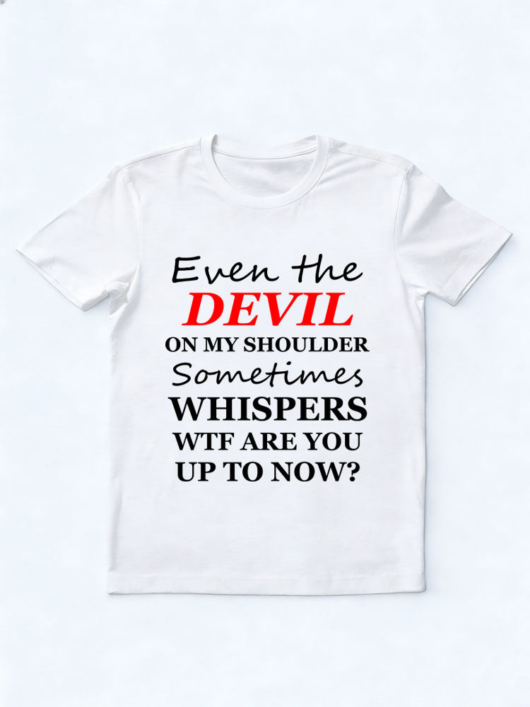 The Devil On My Shoulder Has Also Questions About My Action Spooky Season Halloween Vibe T-shirt