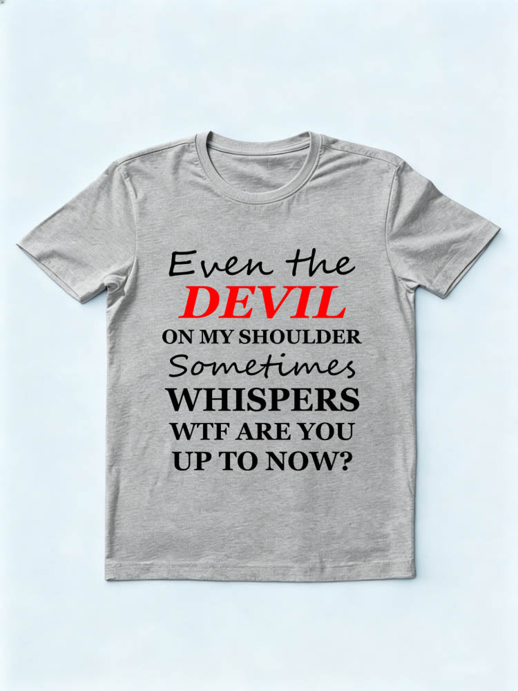 The Devil On My Shoulder Has Also Questions About My Action Spooky Season Halloween Vibe T-shirt