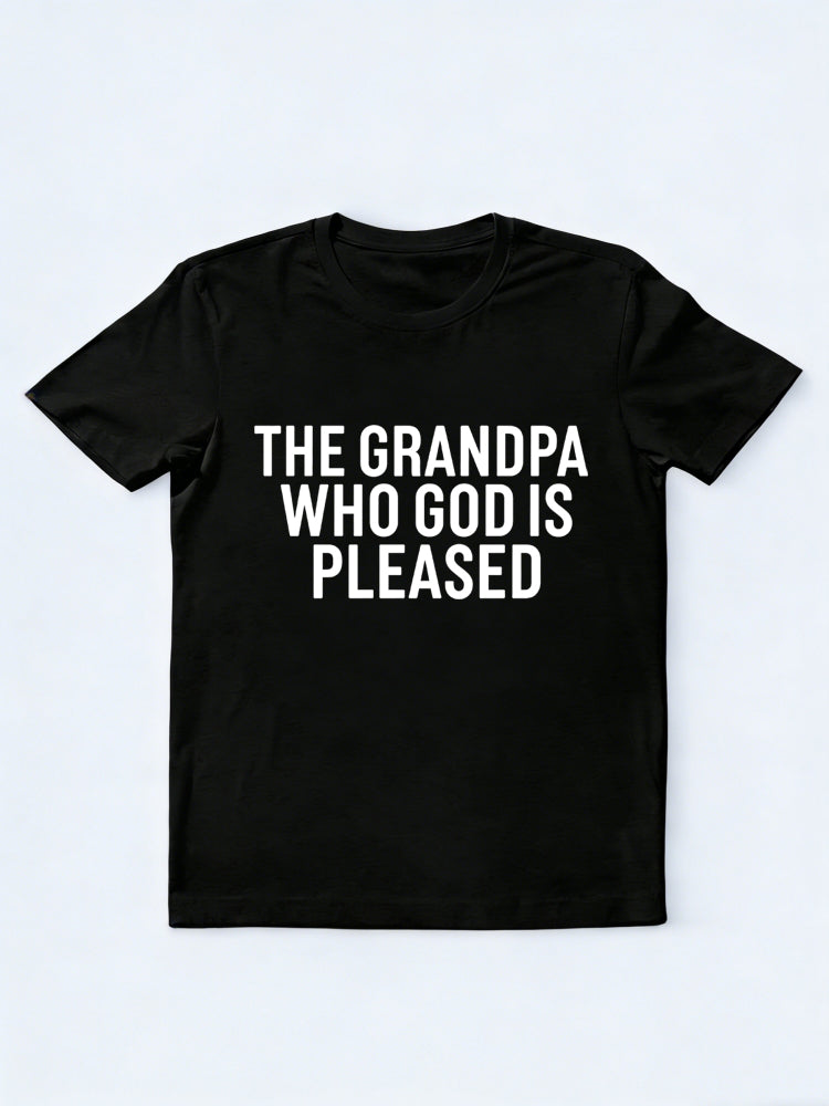 The Grandpa Who God Is Pleased Gift T-shirt