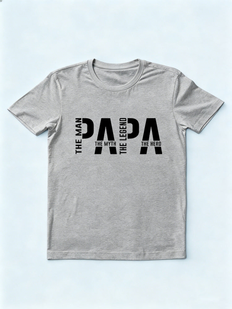 The Man The Myth The Legend The Hero Papa Father's Day Gift T-Shirt