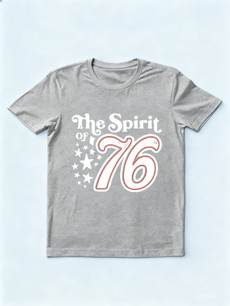 The Spirit of '76 4th Of July Independence Day Gift T-shirt