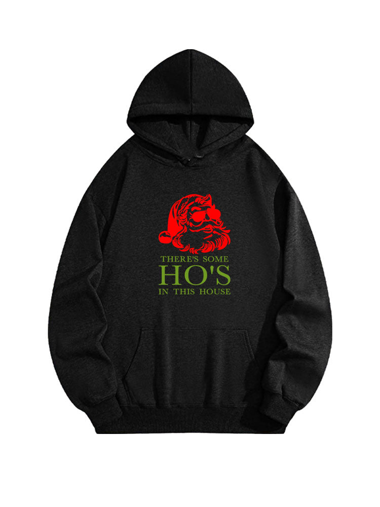 There's Some Ho's In The House Merry Christmas Vibe Hoodie