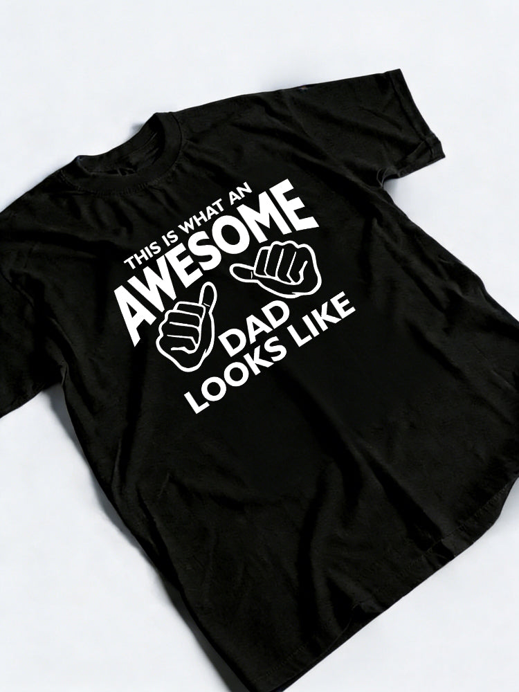 This Is What An Awesome Dad Looks Like Father's Day Gift T-Shirt