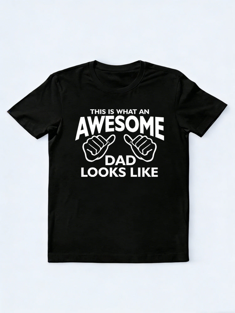 This Is What An Awesome Dad Looks Like Father's Day Gift T-Shirt