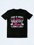 This Is What World's Greatest Mom Looks Like Mother's Day T-shirt