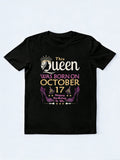 This Was Born On October 17 - Queens Happy Birthday Gift T-shirt