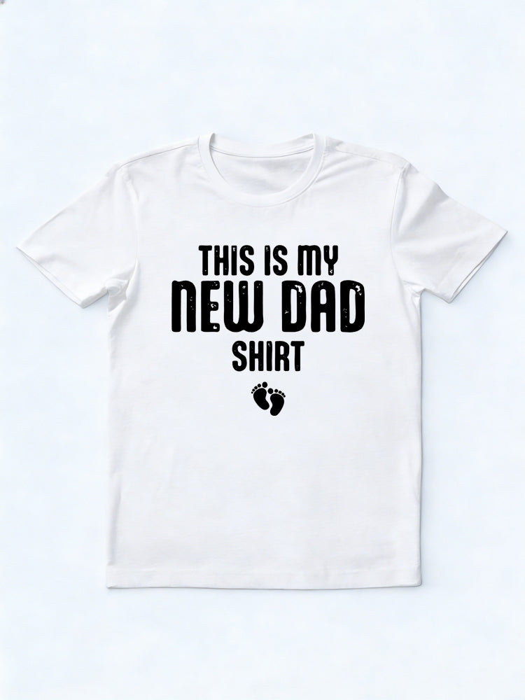 This is My New Dad Shirt Father‘s Day Gift T-Shirt