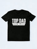 Top Dad Graphic Father's Day Gift T-Shirt