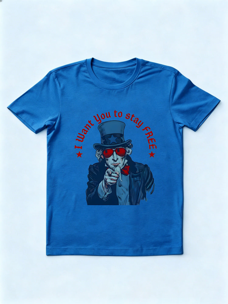Uncle Sam I Want You to Stay Free 4th of July Gift T-Shirt