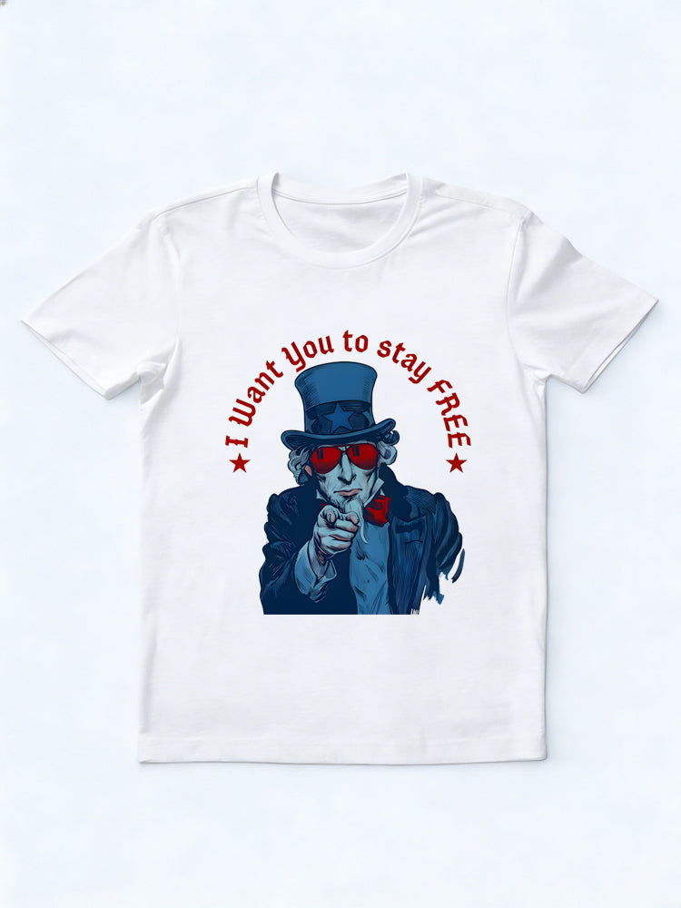 Uncle Sam I Want You to Stay Free 4th of July Gift T-Shirt