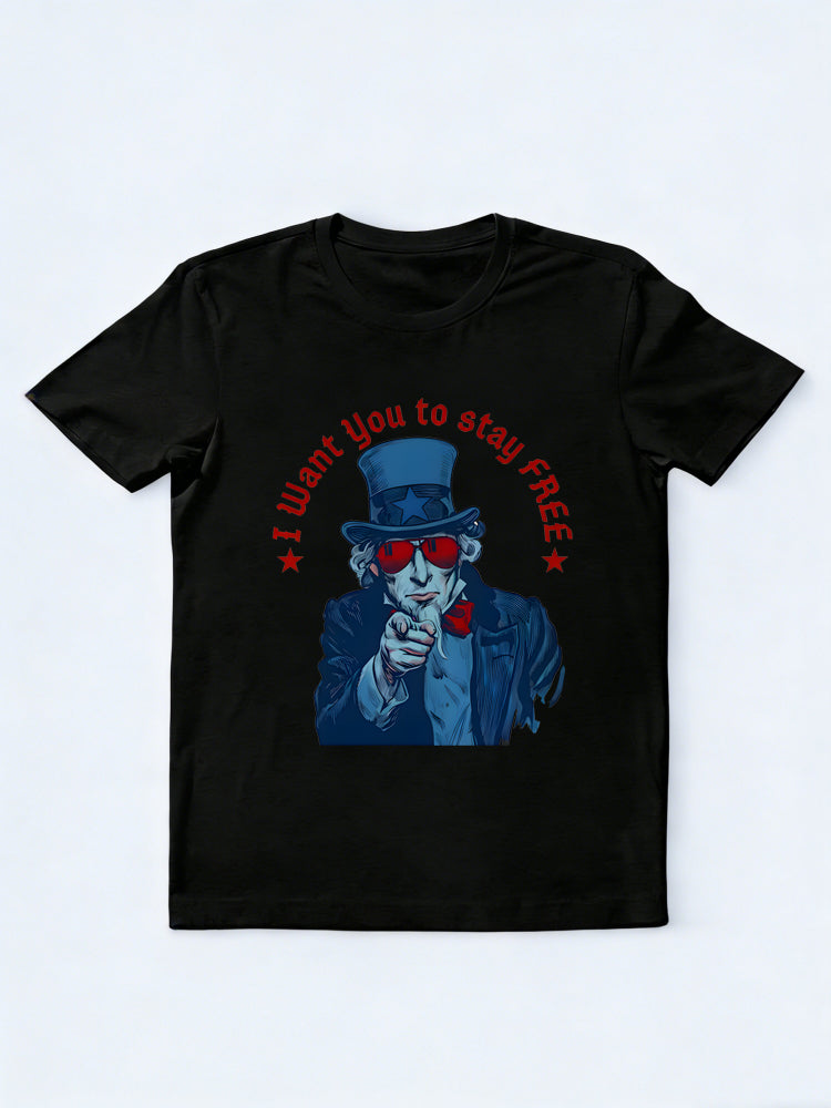 Uncle Sam I Want You to Stay Free 4th of July Gift T-Shirt