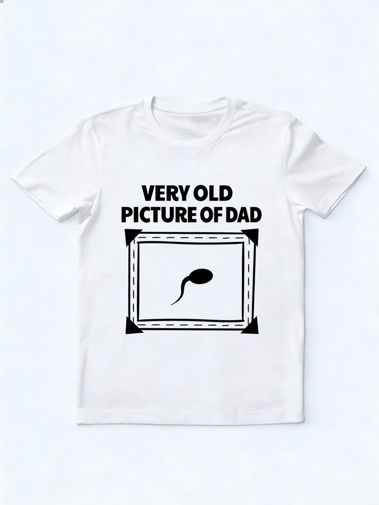 Very Old Picture of Dad Gift T-shirt