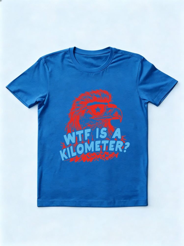 WTF is a Kilometer 4th of July Gift T Shirt