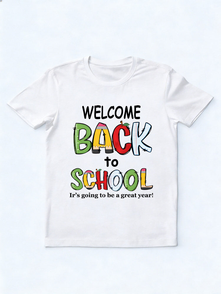 Welcome Back to School A Great Year T-shirt