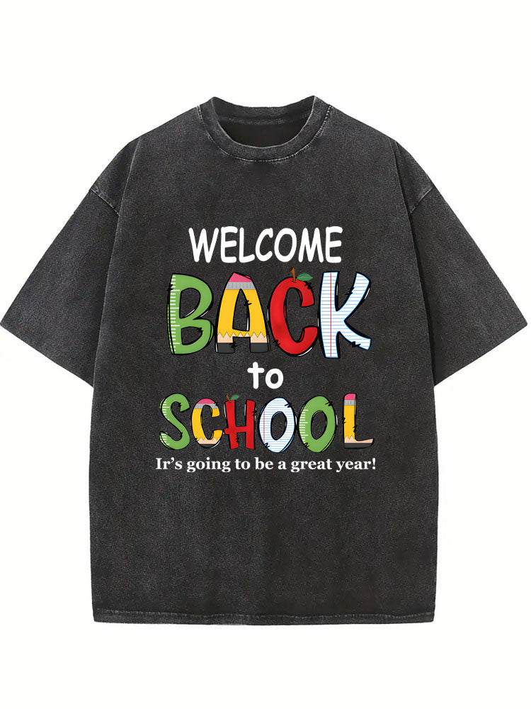 Welcome Back to School A Great Year Washed T-shirt
