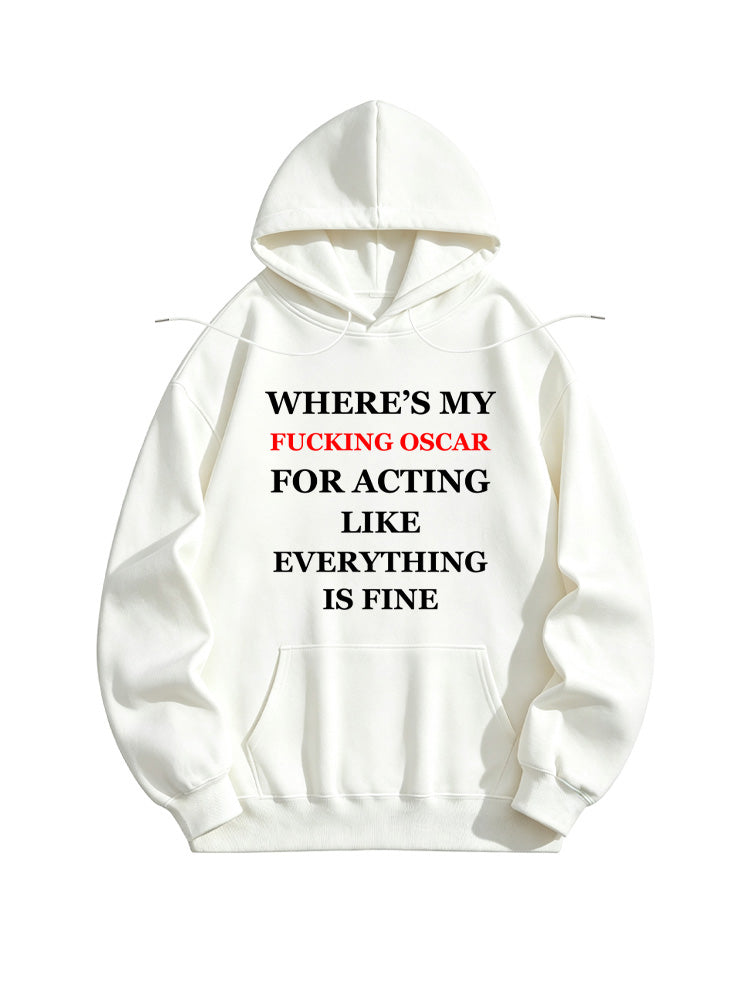 Where's My Fucking Oscar Hoodie