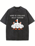 Who Is Calling Silly Goose Washed T-shirt