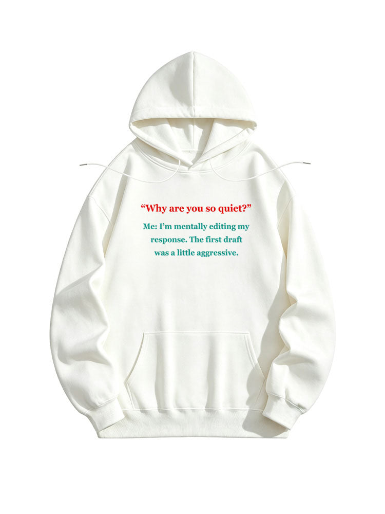 Why Are You So Quiet Christmas Season Vibe Hoodie