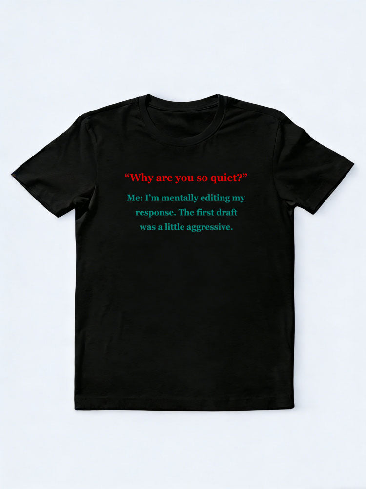 Why Are You So Quiet Christmas Season Vibe T-shirt