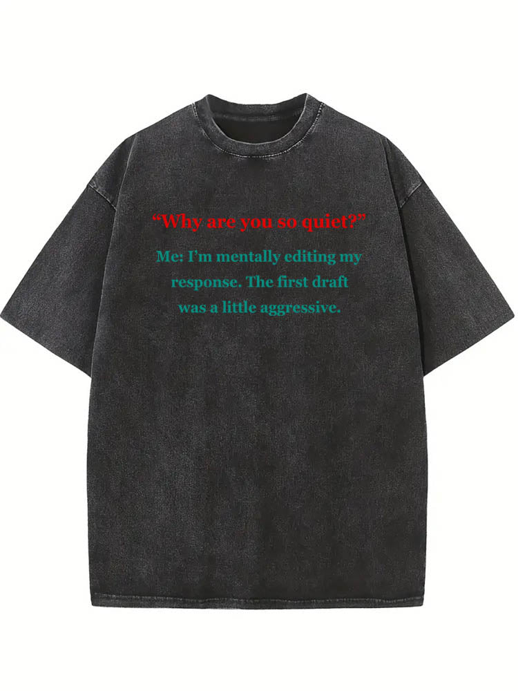 Why Are You So Quiet Christmas Season Vibe Washed T-shirt