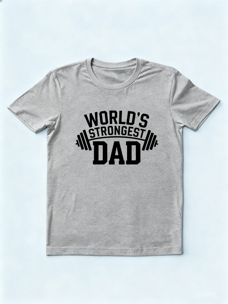 World's Strongest Dad Gift T-shirt