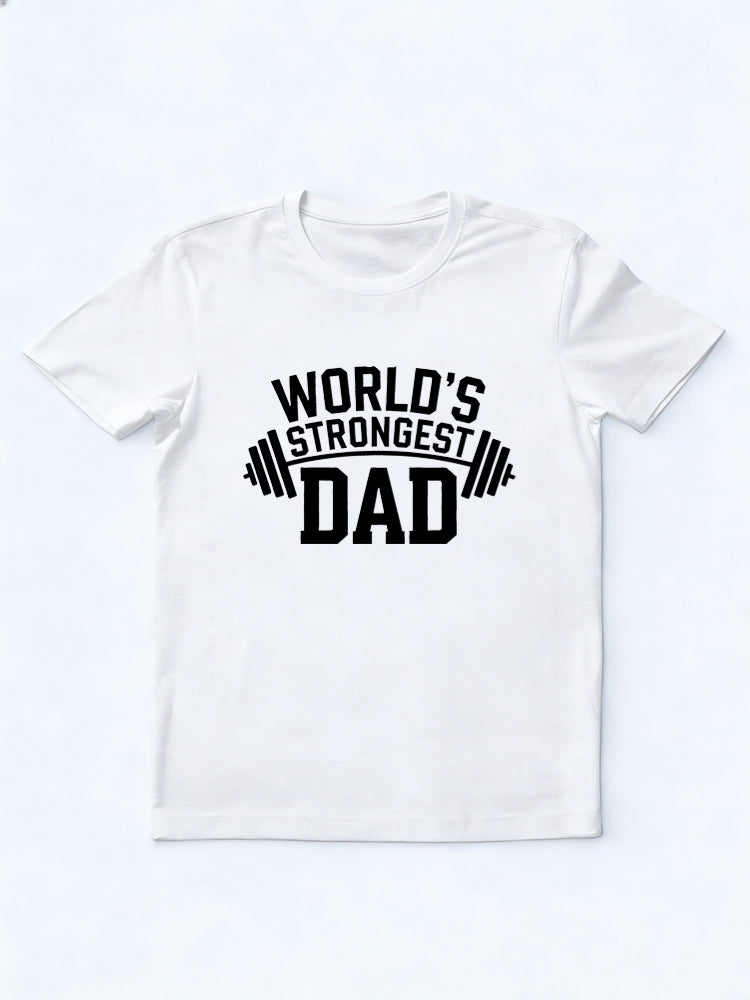 World's Strongest Dad Gift T-shirt