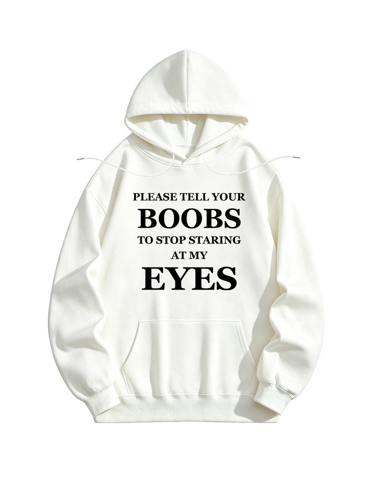 Your Boobs Should Stop Staring At My Eyes Spooky Season Halloween Vibe Hoodie